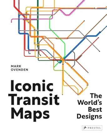 Buy Iconic Transit Maps: The World's Best Designs Book Online at Low ...