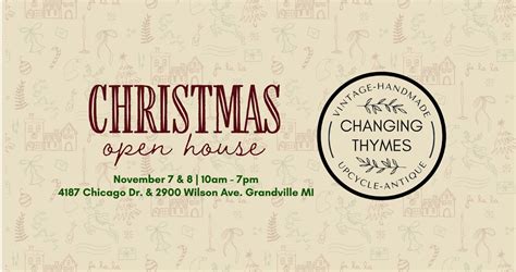 Changing Thymes Christmas Open House, 4187 Chicago Drive & 2900 Wilson ...