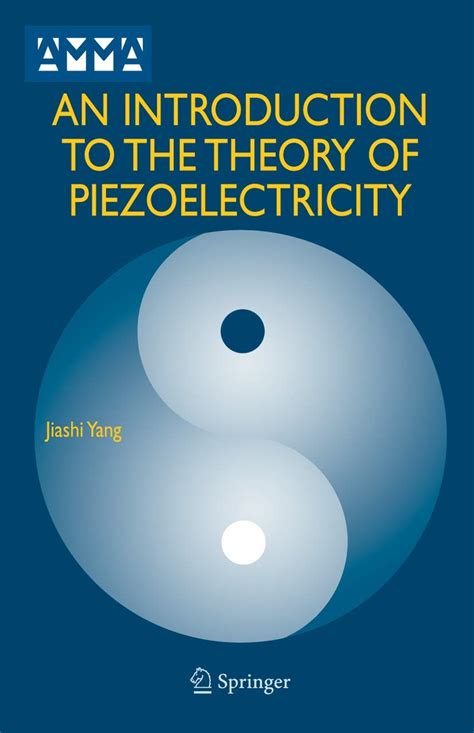 Buy An Introduction to the Theory of Piezoelectricity: 9 (Advances in ...