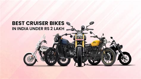 Here Are 5 Cruisers On Sale Under Rs 2 Lakh In India
