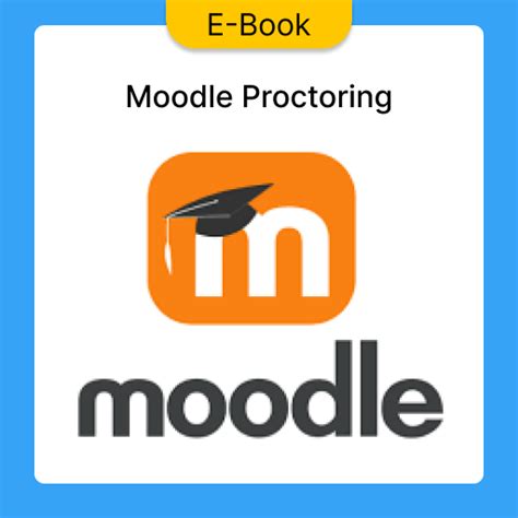 Download Detailed Guide about Conducting Proctored Quiz using Moodle ...