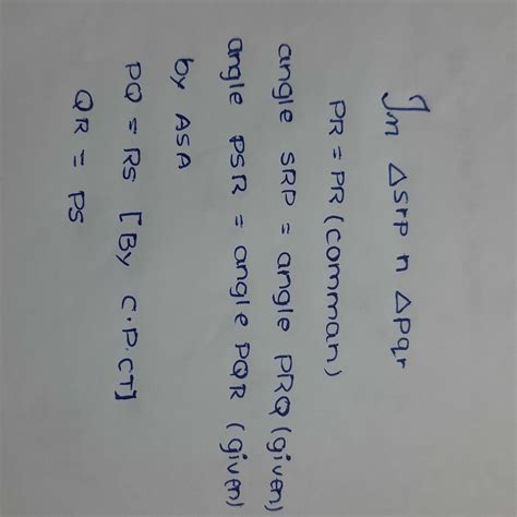 In the given figure , ∠SPR = ∠QRP and ∠RSP = ∠PQR.Prove that :i) PQ ...