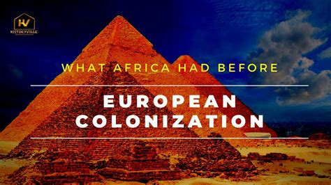 Africa Unveiled: A Journey Through Its Pre-Colonial Tapestry