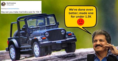 Anand Mahindra Reveals SUV Priced Under Rs 1,500 to Man Asking Car for ...