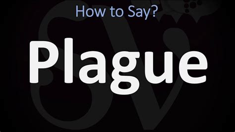 How to Pronounce Plague? (CORRECTLY) Meaning & Pronunciation - YouTube