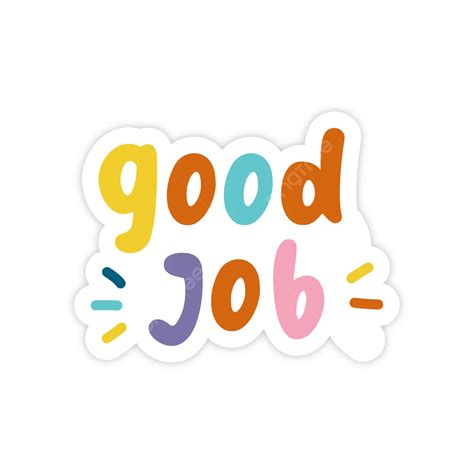 Good Job Sticker Motivation Cute Colorful Illustration Vector, Cute ...