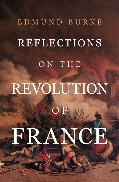 Reflections on the Revolution in France eBook by Edmund Burke - EPUB ...