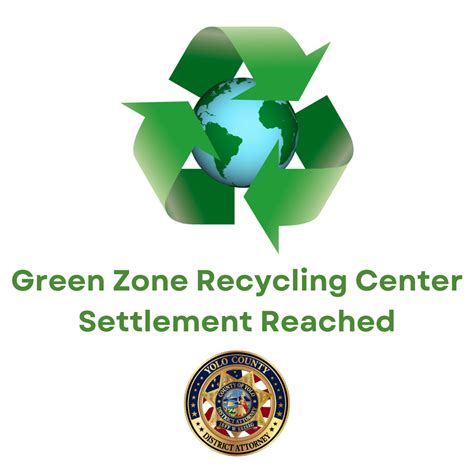 Green Zone Recycling Center | Yolo County District Attorney