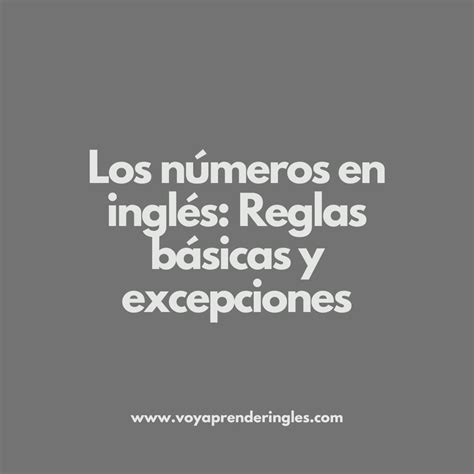 Los Números en inglés: Una introducción para principiantes 🏻 - Voy ...