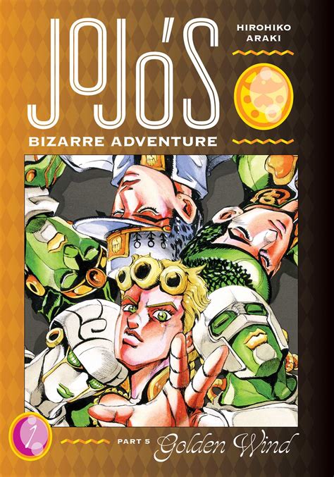 JoJo's Bizarre Adventure: Part 5--Golden Wind, Vol. 1 | Book by ...
