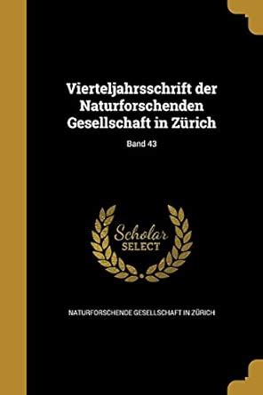 Buy Vierteljahrsschrift Der Naturforschenden Gesellschaft in Zurich ...