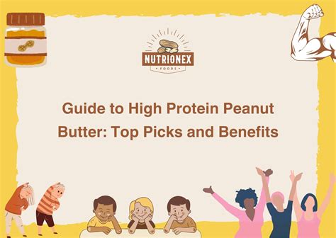 Guide to High Protein Peanut Butter: Top Picks and Benefits | Nutrionex ...