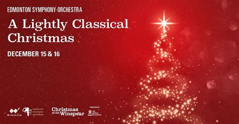 A Lightly Classical Christmas, Winspear Centre, Nisku, 15 December 2023 ...