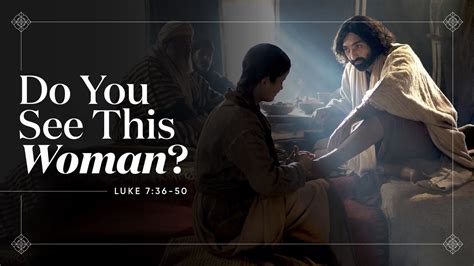 Who Is The Woman In Luke 7 36-50 | Detroit Chinatown