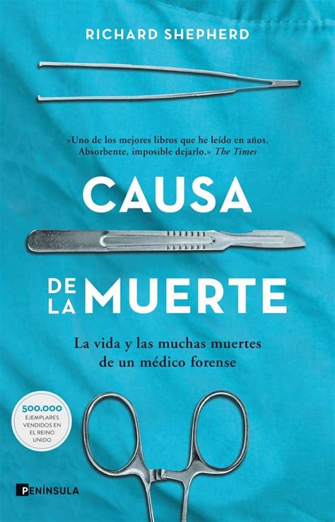 Buy Causa de la muerte: La vida y las muchas muertes de un médico ...