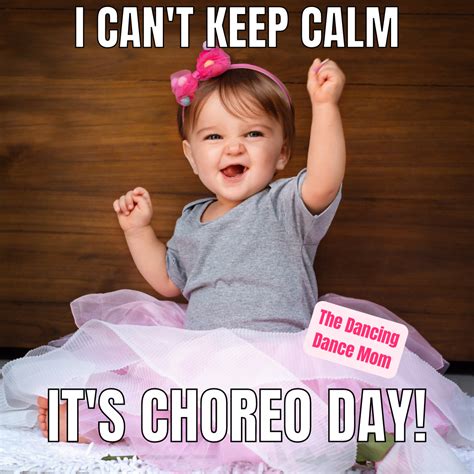Keep Calm?! But It’s Choreo Day! | The Dancing Dance Mom