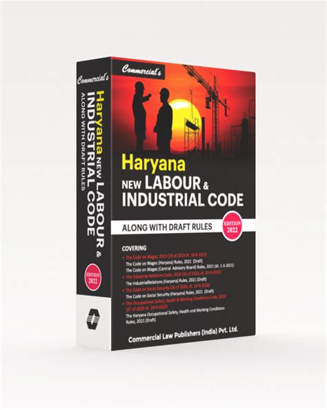 Haryana New Labour & Industrial Code – Commercial Law Publishers