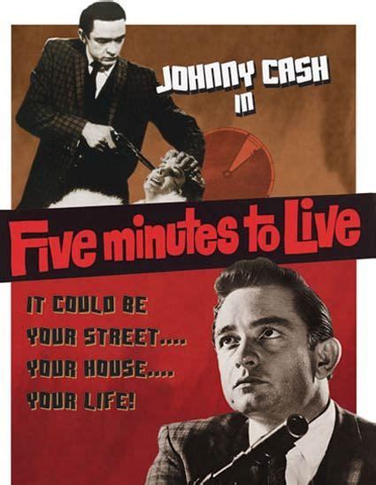 Watch Johnny Cash in the 1961 Film “Five Minutes to Live” | Johnny cash ...