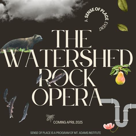 The Watershed Rock Opera | Mt. Adams Institute