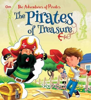 The Pirates of Treasure : The Adventures of Pirates Stories: Buy The ...