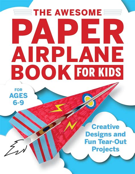 The Awesome Paper Airplane Book for Kids: Creative Designs and Fun Tear-Out Projects: Luca ...