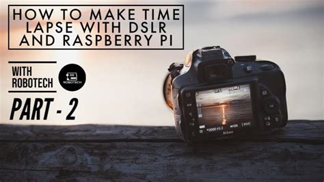 Image result for Raspberry DSLR Control