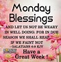 Image result for Good Morning Monday Blessings