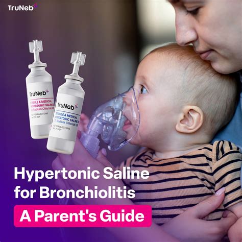Hypertonic Saline for Bronchiolitis: A Parent's Guide
