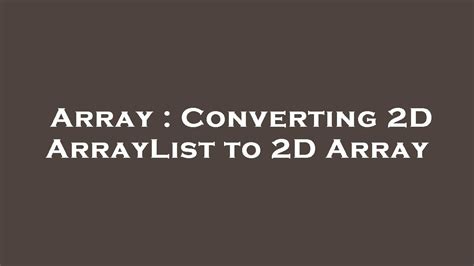 Image result for 2D ArrayList