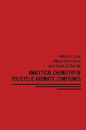 Analytical Chemistry of Polycyclic Aromatic Compounds eBook : Lee ...