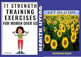 11 STRENGTH TRAINING EXERCISES FOR WOMEN OVER 50 eBook : ANDREW, DAVID ...