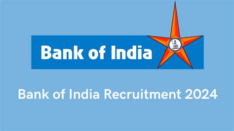 Bank of India Recruitment 2024, Apply Online, Eligibility, Exam Pattern