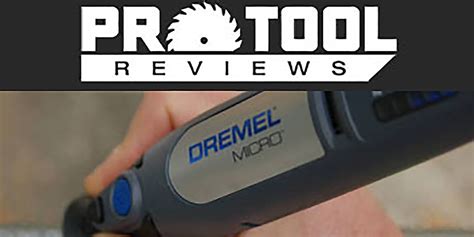 Tool Review: Pro Tool Reviews Takes the Micro 8050 for a Spin | Dremel
