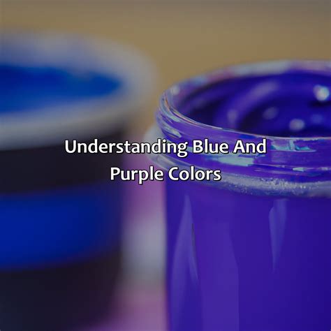What Color Do Blue & Purple Make at Imelda Metzger blog