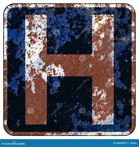Old Rusty American Road Sign - Hospital Sign Stock Illustration ...