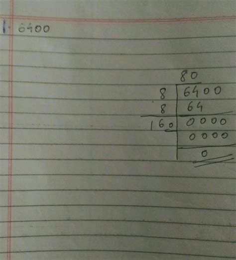 Find the square root of 6400 by long division method. - Brainly.in