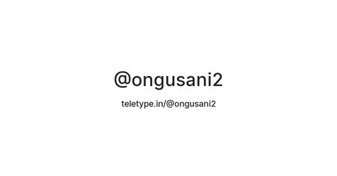 @ongusani2 — Teletype