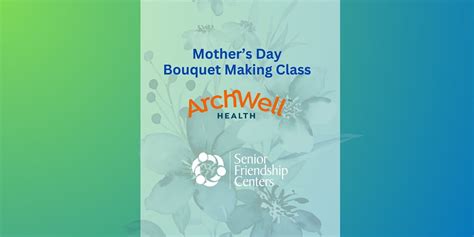 Mothers Day Bouquet Making Class, The Kathleen K. Catlin Senior ...