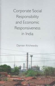 Corporate Social Responsibility and Economic Responsiveness in India ...