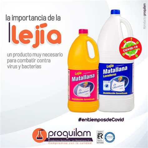 LA IMPORTANCIA DE LA LEJÍA - Proquilam
