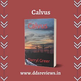 Read an Excerpt from Calvus by Darryl Greer - #HistoricalFiction ...
