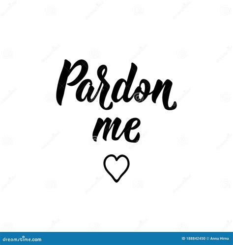 Pardon Me. Sorry Me in French Language. Hand Drawn Lettering Background ...