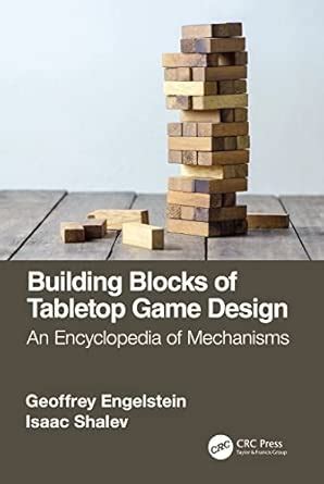 Buy Buildings Blocks Of Tabletop Game Design An Encyclopedia Of ...