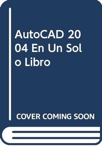 AutoCAD 2004 En Un Solo Libro : Amazon.in: Books