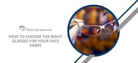 Choosing the Perfect Glasses for Your Face Shape | Millcreek Optometry ...