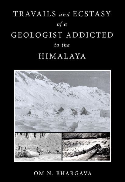 Travails and Ecstasy of a Geologist Addicted to the Himalaya – WFP Store