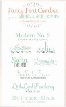 Best Font Combinations For Wedding Invitations by Fancy Font Combinations For Weddings And Special Occasions Best Font Combinations For Wedding Invitations