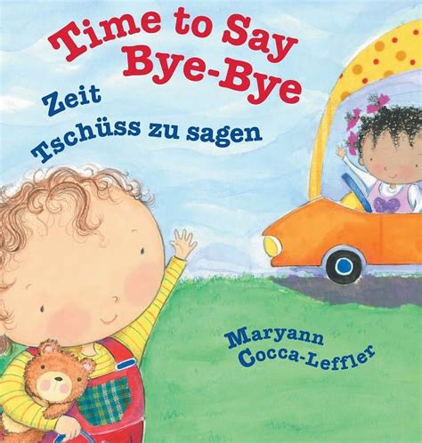 Time to Say Bye-Bye / German Edition: Babl Children's Books in German ...