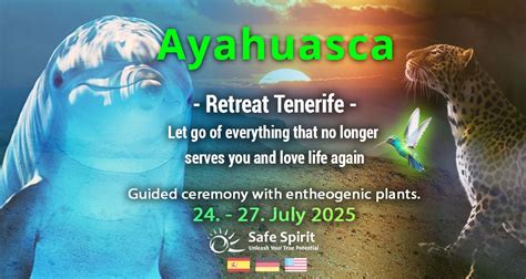 Inner Soul Retreat with Ayahuasca July 2025 Tenerife, Kanarische Inseln ...