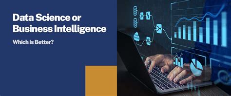Which is Better - Data Science or Business Intelligence | Sunstone Blog